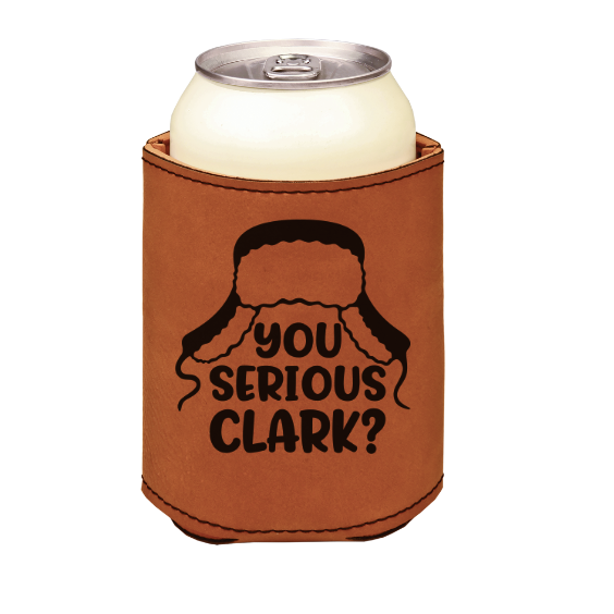 You Serious Clark - engraved leather beverage holder