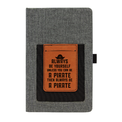 Always be a PIRATE  - Leather and Canvas Journal with Cell phone holder and Card Slot
