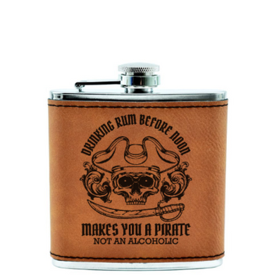 Drinking RUM before Noon makes you a PIRATE - Flask - engraved leather and metal