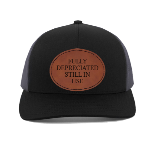 fully depreciated still in use - business humor - engraved Leather Patch hat