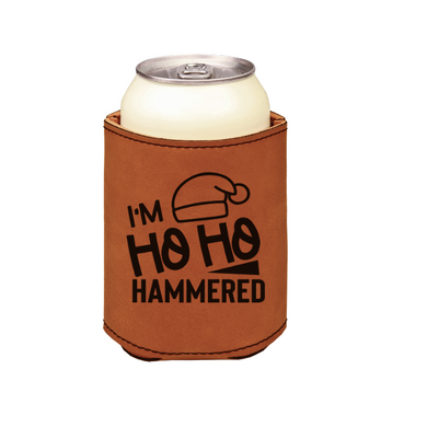 I'm Ho Ho Hammered - engraved leather beverage holder