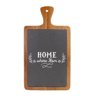 Home is were MOM is - Slate & Wood Cutting board