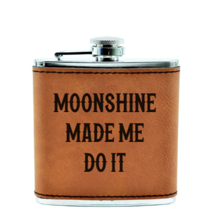Moonshine made me do it - Flask - engraved leather and metal