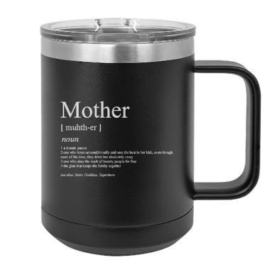 Mother Noun [Muhth-er] - MUG - engraved Insulated Stainless steel