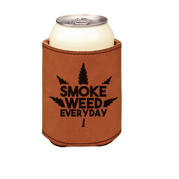 Smoke WEED Everyday - engraved leather beverage holder