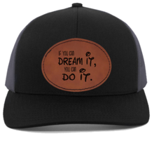 Charger l&#39;image dans la galerie, &quot;If you can DREAM IT you can DO IT&quot; W.D. - HAT - engraved leather patch
