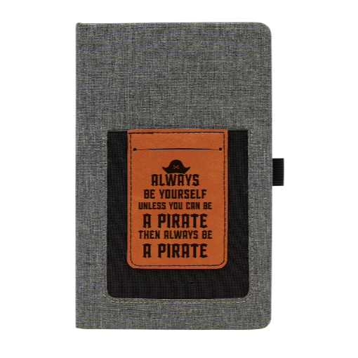 Always be a PIRATE  - Leather and Canvas Journal with Cell phone holder and Card Slot