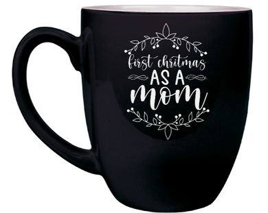 First Christmas as a MOM - Engraved Black Ceramic Coffee Mug