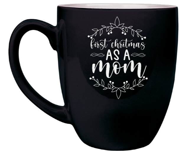 First Christmas as a MOM - Engraved Black Ceramic Coffee Mug