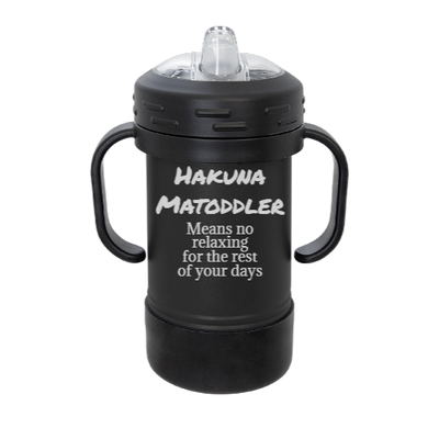 Hakuna MaToddler - Grows with them SIPPY Cup