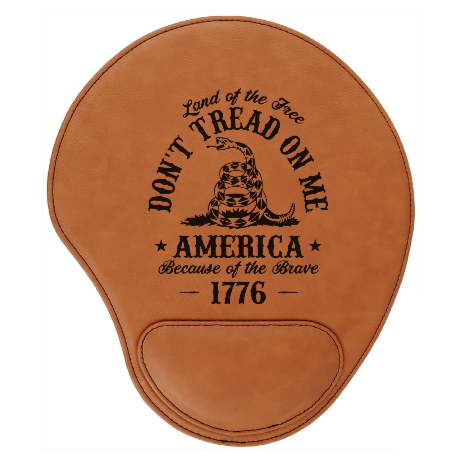 Land of the Free Don't Tread on me 1776 - engraved Leather Mouse Pad