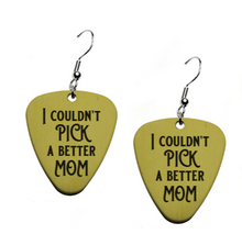 Load image into Gallery viewer, I Couldn&#39;t PICK a better MOM - charm pendant Earrings
