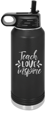 Charger l&#39;image dans la galerie, Teach Love Inspire Engraved Water Bottle 32 oz
