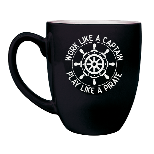 work like a captain play like a pirate - Engraved Black Ceramic Coffee Mug